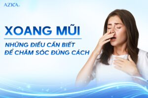 Xoang mũi - Những điều cần biết để chăm sóc đúng cách