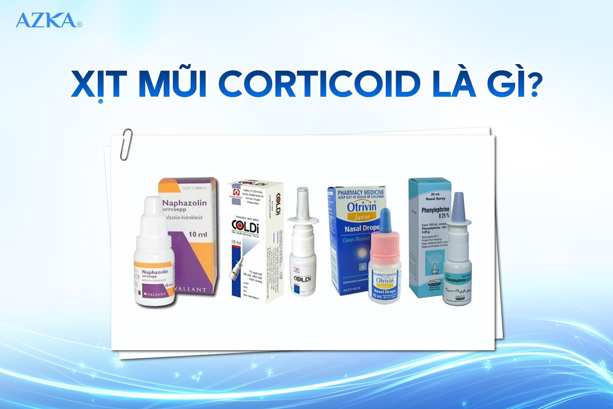 Xịt mũi corticoid là gì?