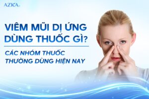 Các nhóm thuốc viêm mũi dị ứng thường dùng và lưu ý an toàn