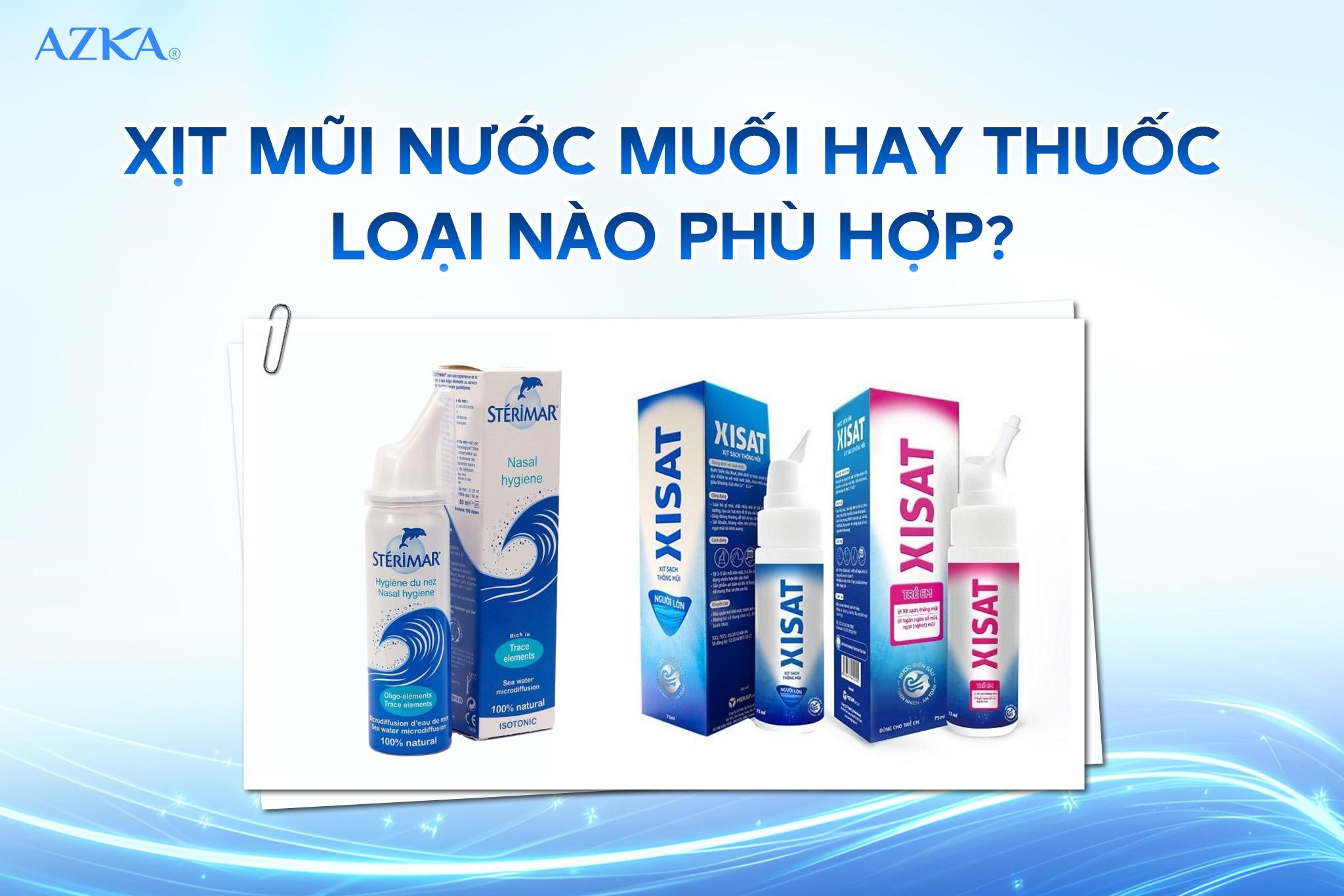 Xịt mũi nước muối hay thuốc: Loại nào phù hợp?