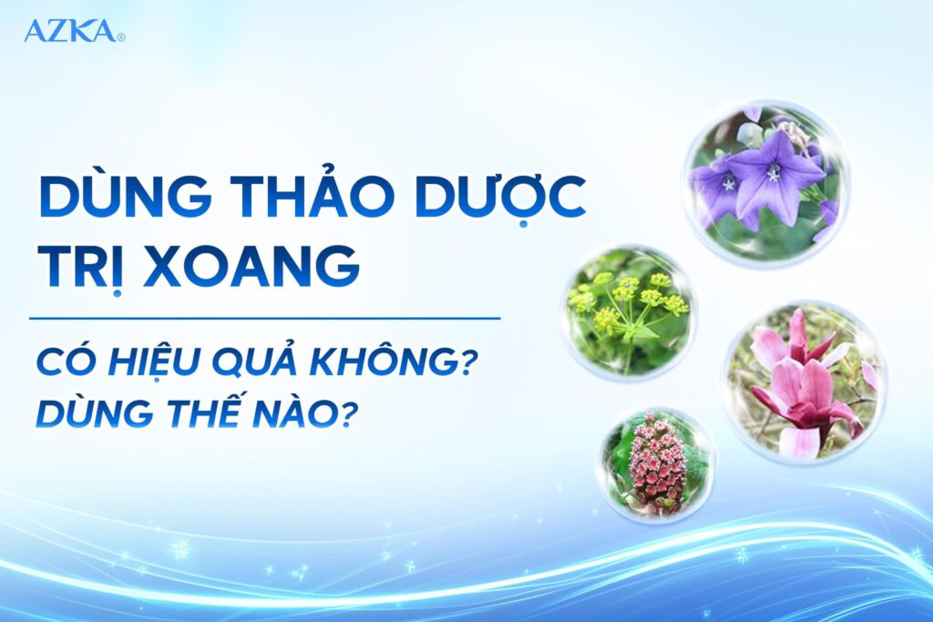 Dùng thảo dược hỗ trợ mũi xoang có hiệu quả không? Dùng thế nào?