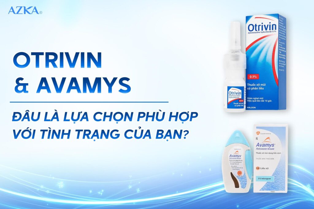 Otrivin và Avamys: Chọn thuốc xịt mũi nào phù hợp?