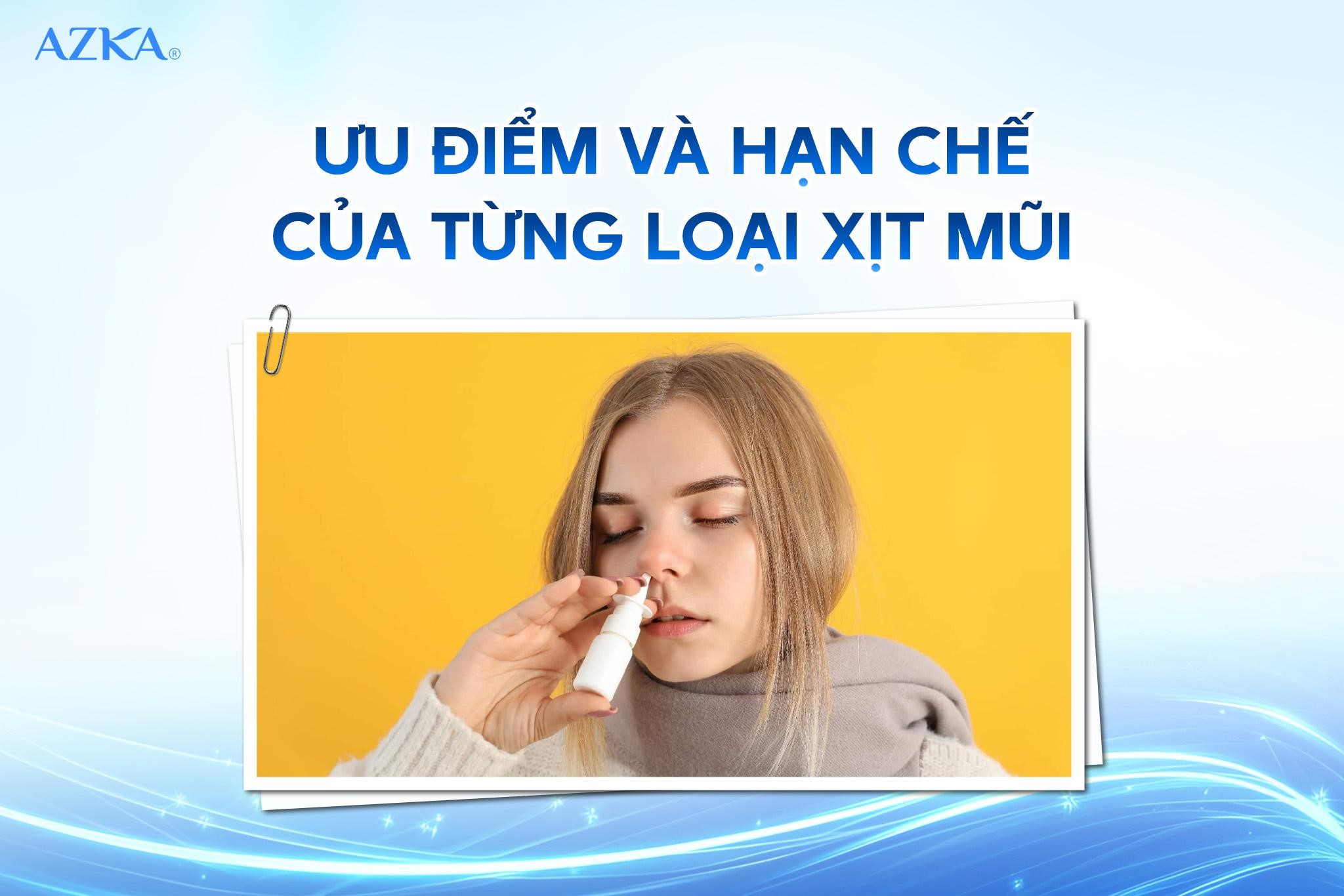 Ưu điểm và hạn chế của từng loại xịt mũi
