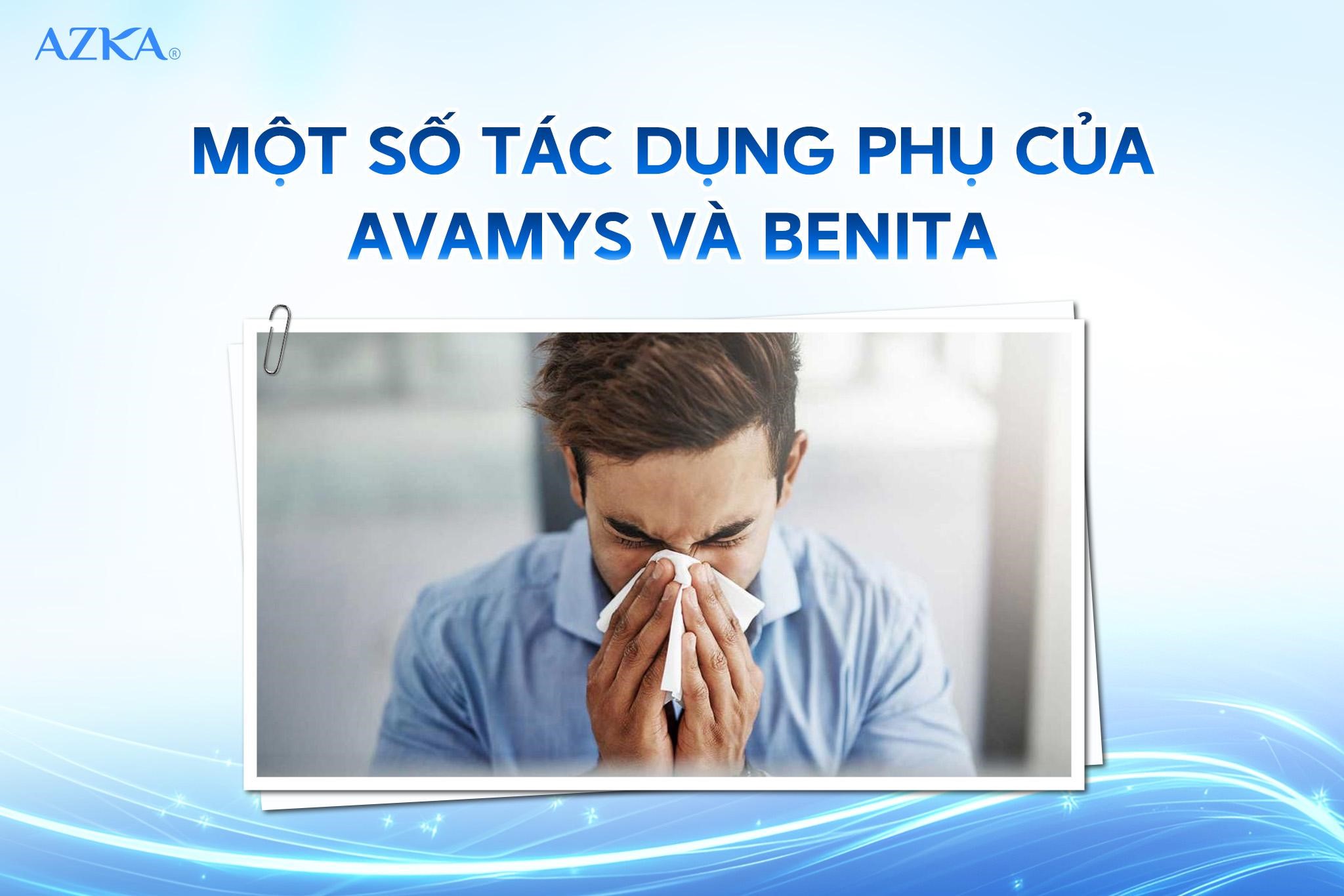 Một số tác dụng phụ của Avamys và Benita