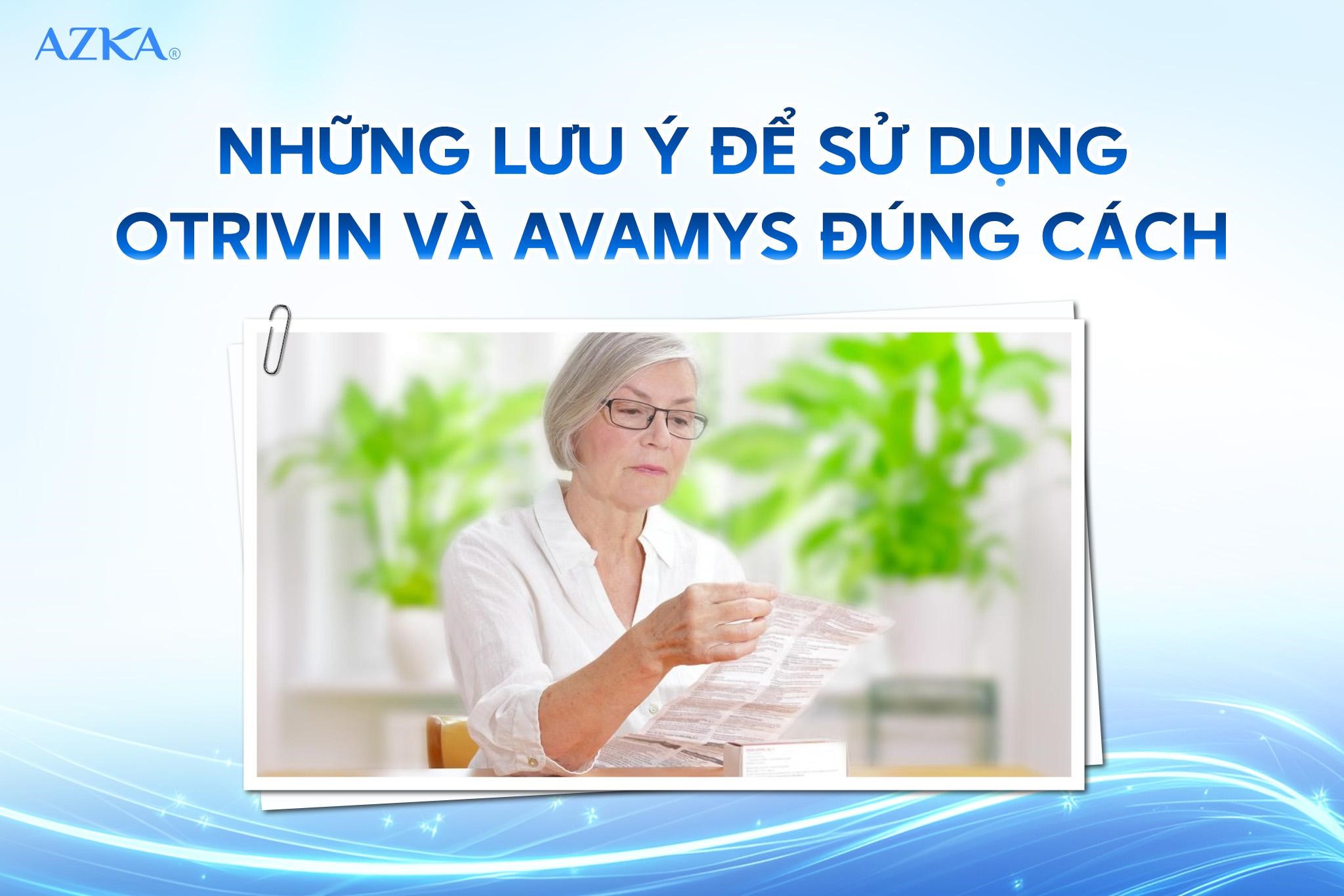 Những lưu ý để sử dụng Otrivin và Avamys đúng cách