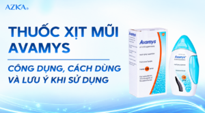 Thuốc xịt mũi Avamys: Công dụng, cách dùng và lưu ý khi sử dụng