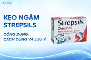 Kẹo ngậm Strepsils: Công dụng, cách dùng và lưu ý