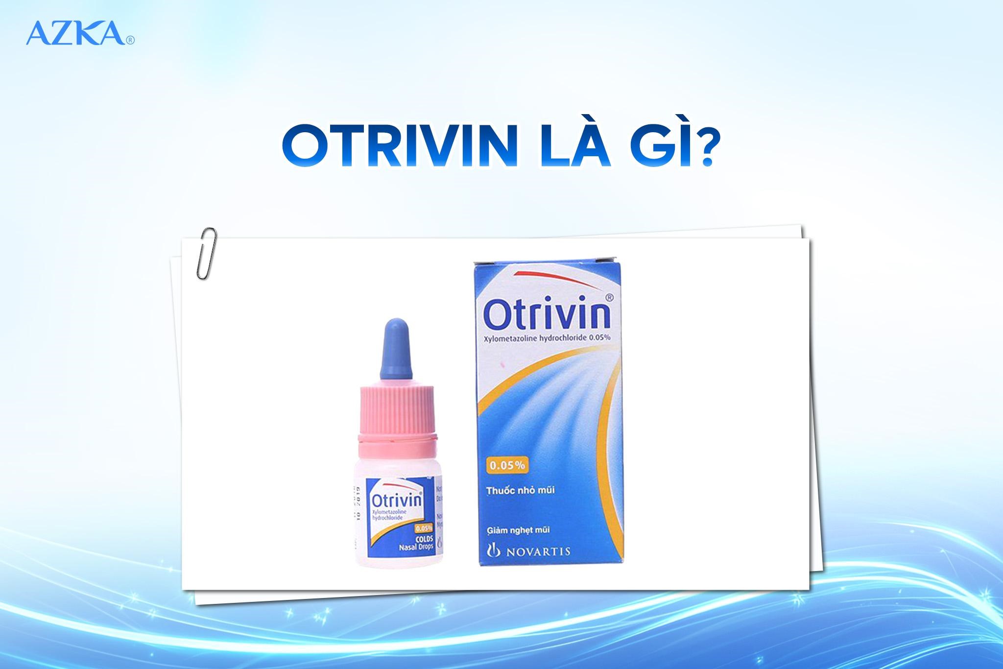 Otrivin là gì?