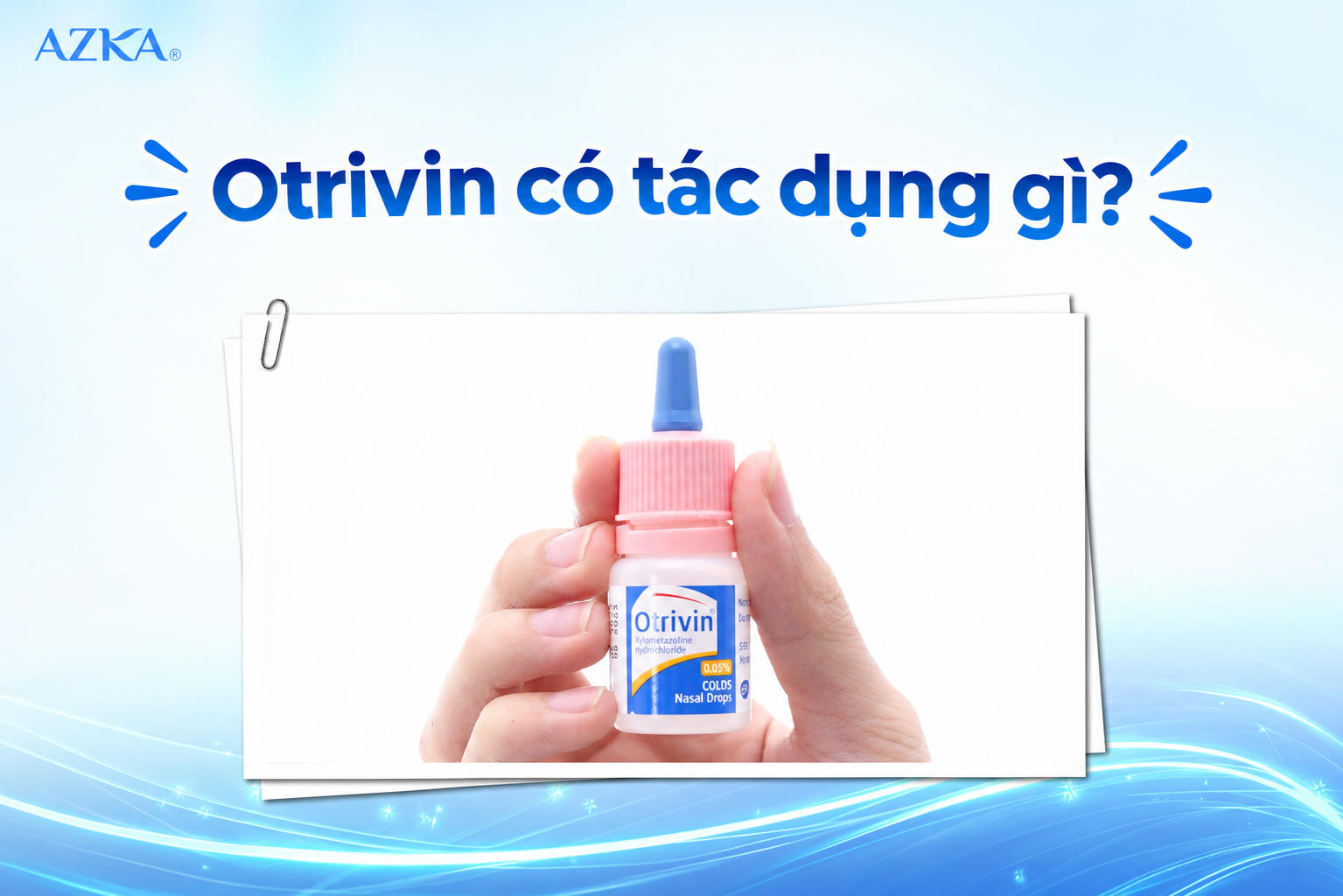 Otrivin có tác dụng gì?