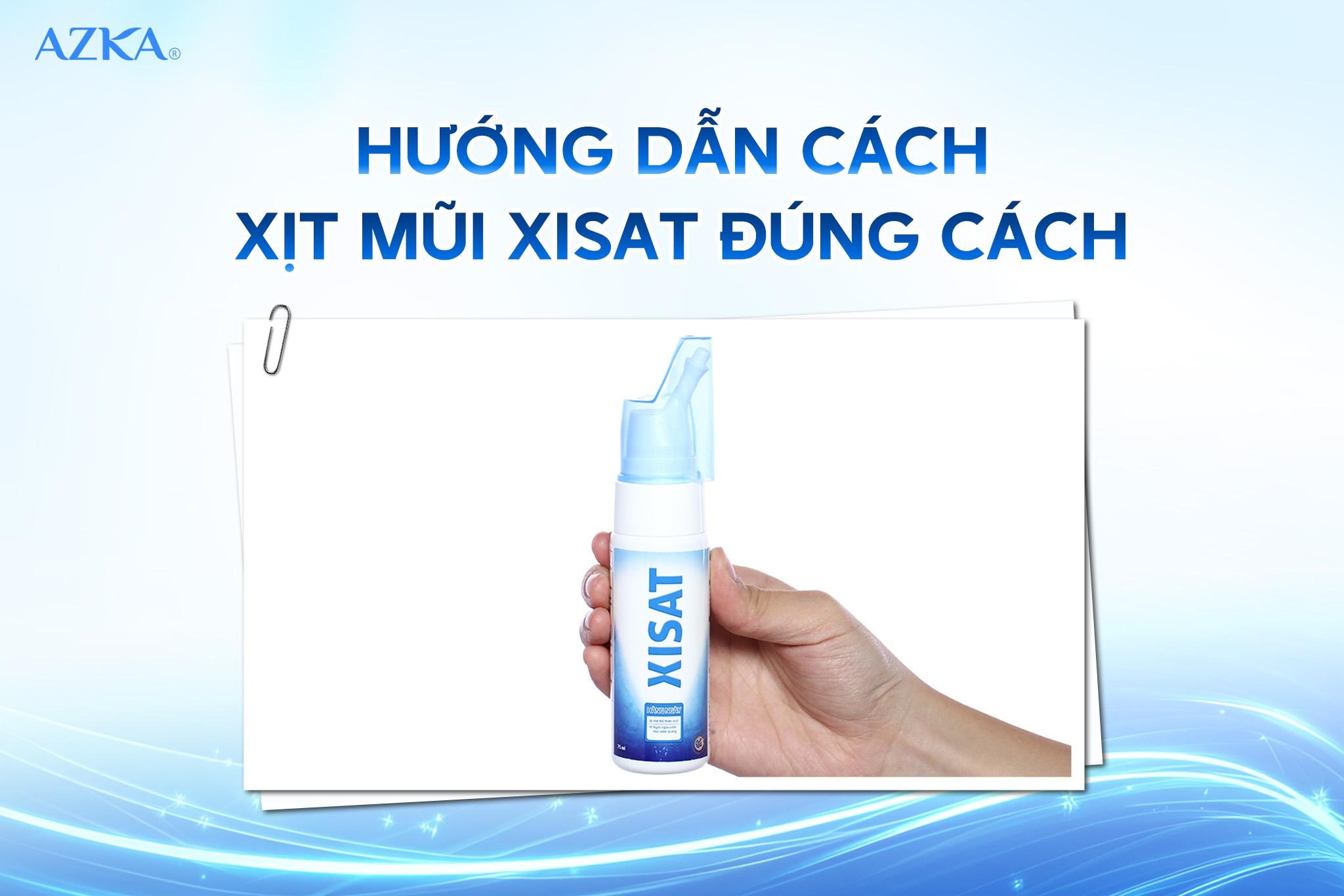 Hướng dẫn cách xịt mũi Xisat đúng cách