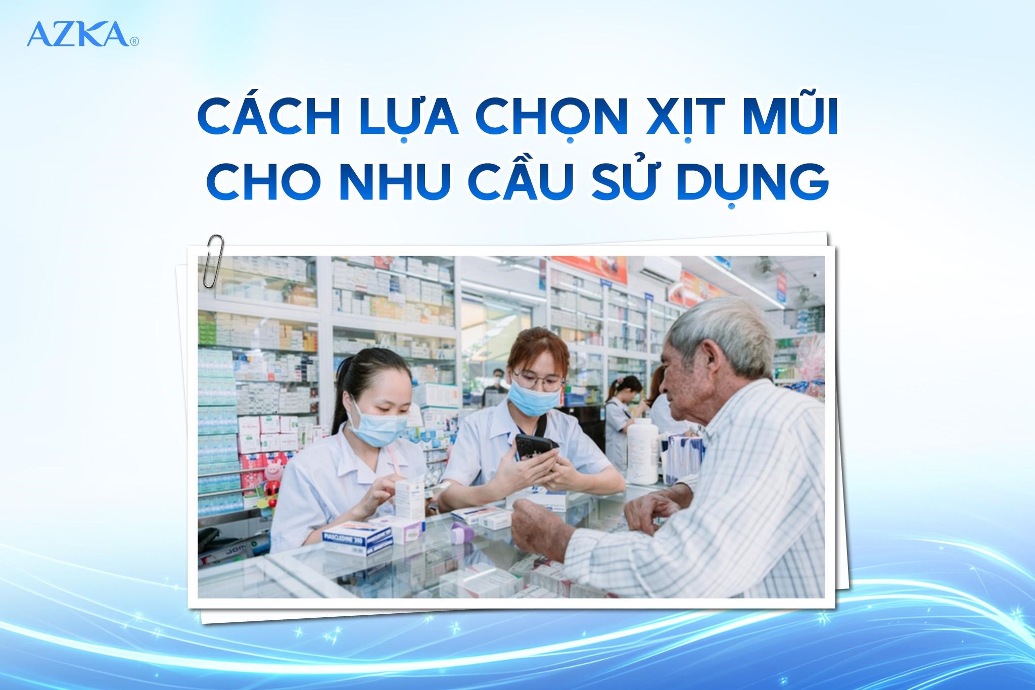 Cách lựa chọn sản phẩm xịt mũi phù hợp với nhu cầu