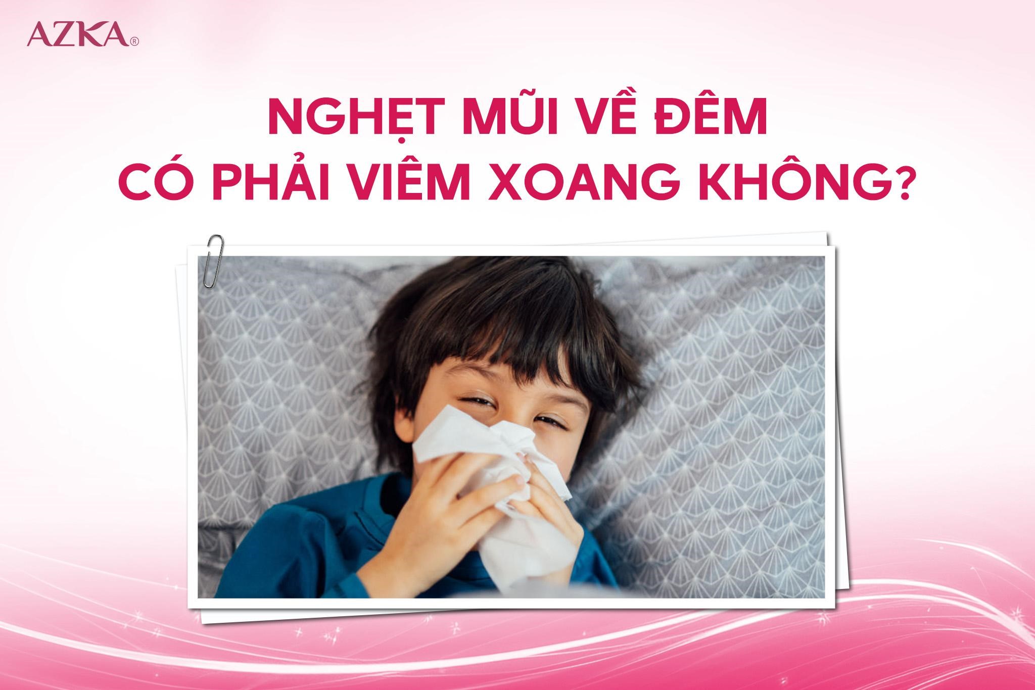 Nghẹt mũi về đêm có phải viêm xoang không?