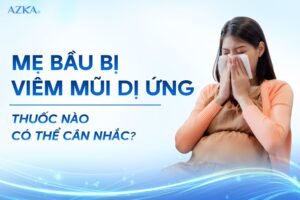 Mẹ bầu bị viêm mũi dị ứng: Thuốc nào có thể cân nhắc?