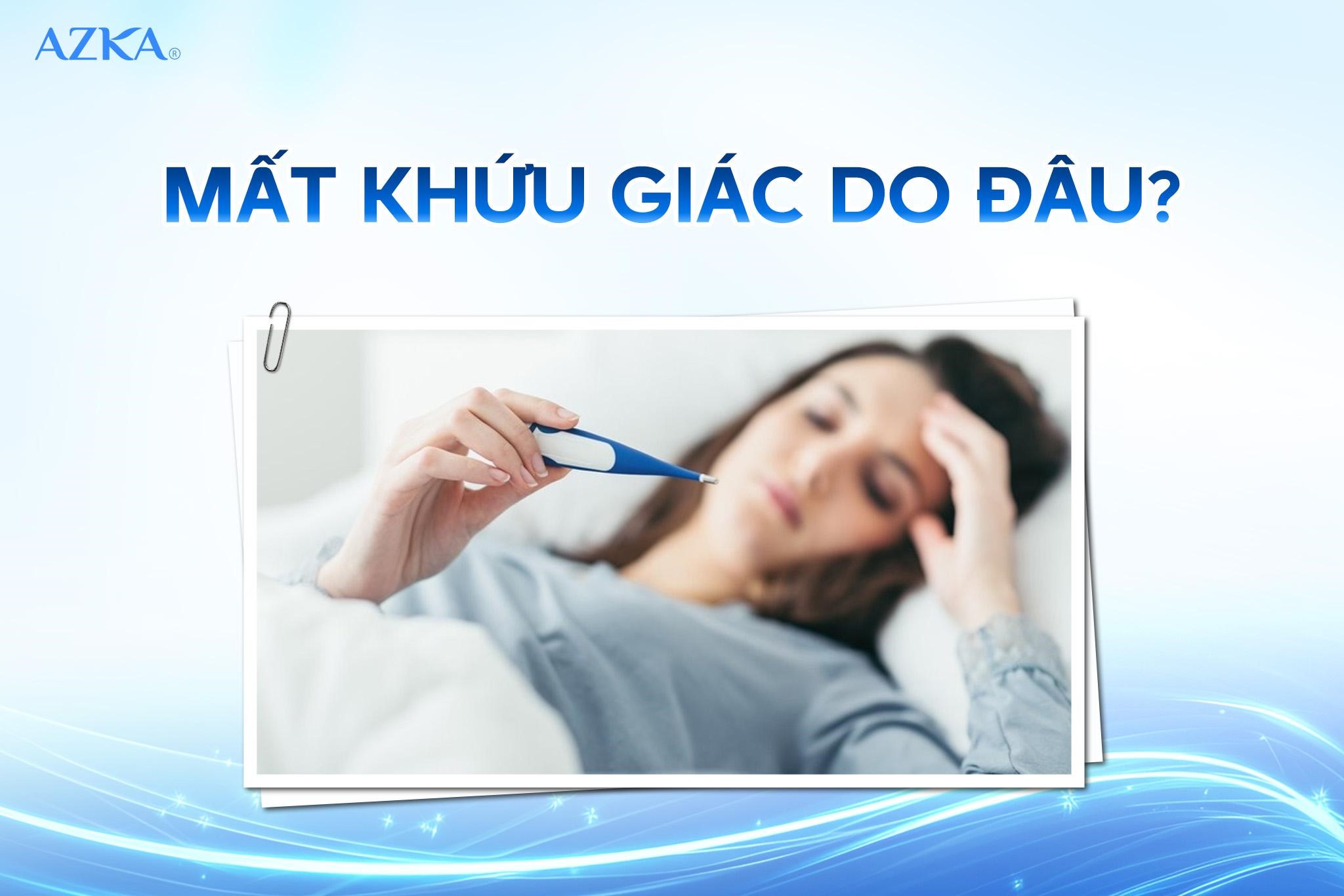 Mất khứu giác do đâu?