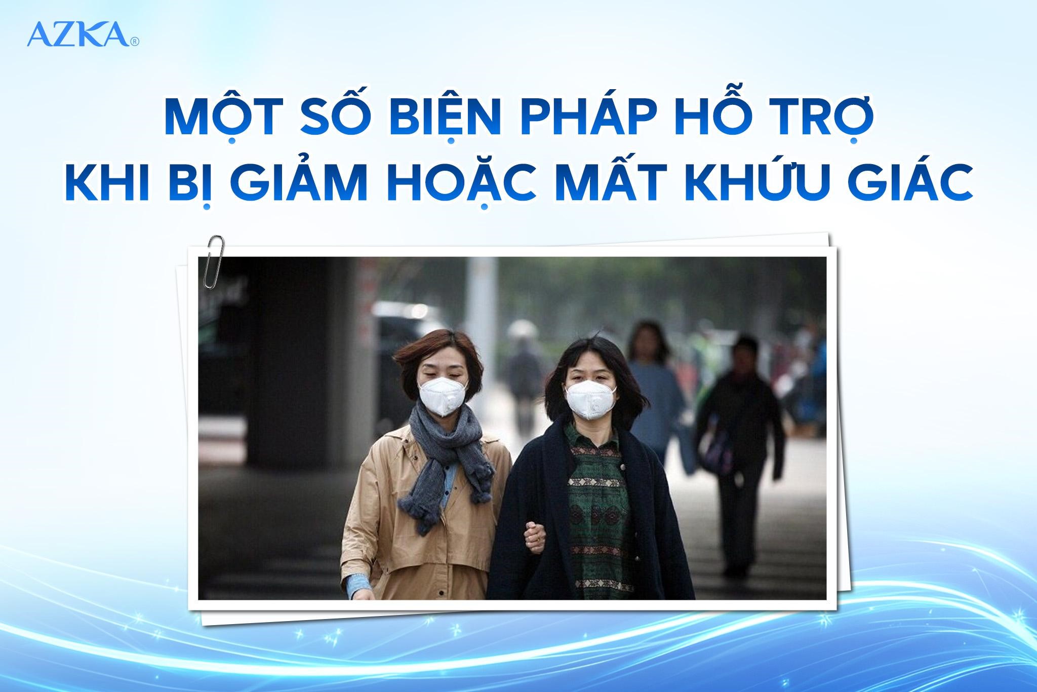 Một số biện pháp hỗ trợ khi bị giảm hoặc mất khứu giác